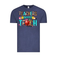 Vintage Denim teachers gonna teach Vintage Tee - Zillion Design Studio