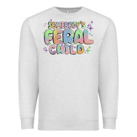 Oatmeal Heather somebody's feral child Premium Sweatshirt - MaliasSmallBusiness