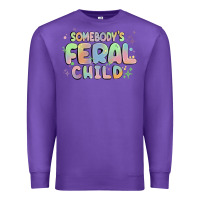 Purple somebody's feral child Premium Sweatshirt - MaliasSmallBusiness