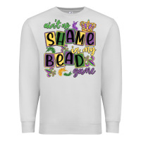 Dove Grey ain't no shame in my bead game Premium Sweatshirt - MaliasSmallBusiness