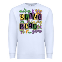 White ain't no shame in my bead game Premium Sweatshirt - MaliasSmallBusiness