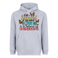 Heather Grey i have survived too many storms to be bothered by raindrops malia Heavyweight Hoodie - MaliasSmallBusiness