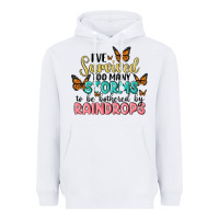 I Have Survived Too Many Storms To Be Bothered By Raindrops Malia Heavyweight Hoodie | Teevron