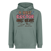 Sage a wise doctor once said Heavyweight Hoodie - MaliasSmallBusiness