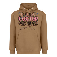 Toasted Coconut a wise doctor once said Heavyweight Hoodie - MaliasSmallBusiness
