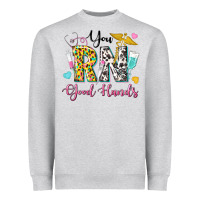 Heather Grey you rn good hands Heavyweight Sweatshirt - texasbilliewilder
