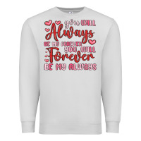 Dove Grey you will always be my forever you will forever be Premium Sweatshirt - MaliasSmallBusiness