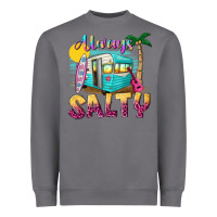 Storm always salty with caravan Heavyweight Sweatshirt - texasbilliewilder