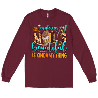 Burgundy making nails beautiful is kinda my thing Long Sleeve Tee - AdoDesignShop