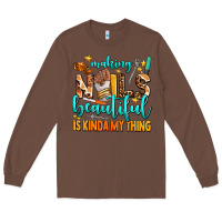 Chestnut making nails beautiful is kinda my thing Long Sleeve Tee - AdoDesignShop