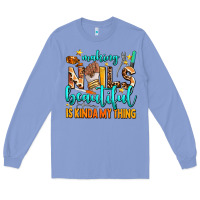 Colony Blue making nails beautiful is kinda my thing Long Sleeve Tee - AdoDesignShop