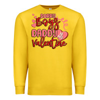 Lemon sorry boys daddy is my valentine Premium Sweatshirt - MaliasSmallBusiness