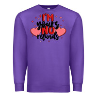 Purple i'm yours no refunds Premium Sweatshirt - MaliasSmallBusiness