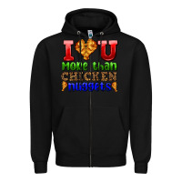 Black i love you more than chicken nuggets Zipper Hoodie - AdoDesignShop