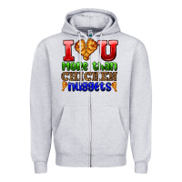 Heather Grey i love you more than chicken nuggets Zipper Hoodie - AdoDesignShop