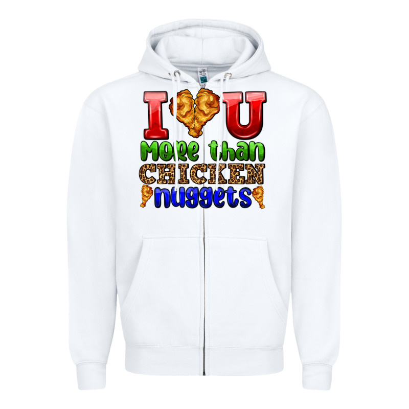 I Love You More Than Chicken Nuggets Zipper Hoodie by AdoDesignShop | Teevron