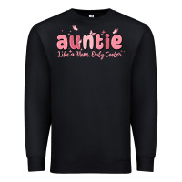 Black auntie like a mom only cooler Premium Sweatshirt - MaliasSmallBusiness