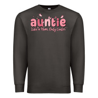 Smoke auntie like a mom only cooler Premium Sweatshirt - MaliasSmallBusiness