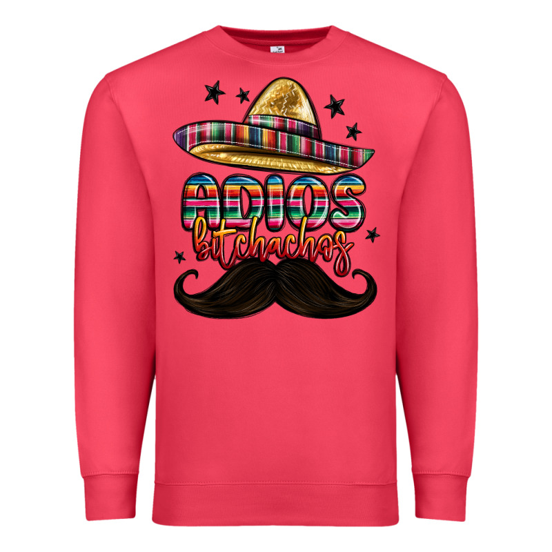 Adios Bitchachos Premium Sweatshirt by MaliasSmallBusiness | Teevron