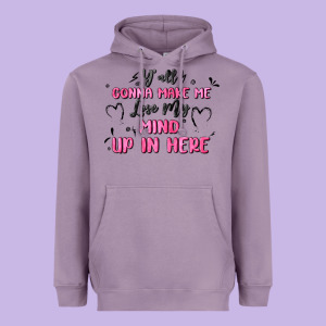 Y'all Gonna Make Me Lose My Mind Heavyweight Hoodie Designed By Maliassmallbusiness
