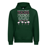 Forest Green We Are More Than Just Teacher Friends We Are Like A Really Small Gang Urban Hoodie - Bettercallsaul