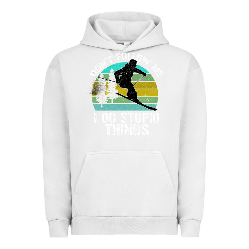 Don T Follow Me I Do Stupid Things Urban Hoodie by Bettercallsaul | Teevron