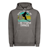 Pigment Tornado Don t Follow Me I Do Stupid Things Urban Hoodie - Bettercallsaul