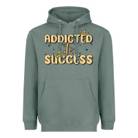 Sage addicted to success Heavyweight Hoodie - MaliasSmallBusiness