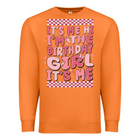 Carrot it's me hi i'm the birthday girl it's me Premium Sweatshirt - MaliasSmallBusiness