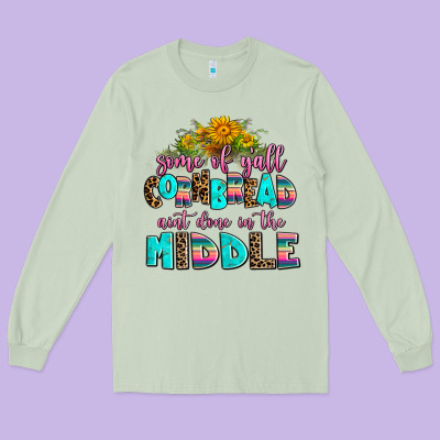 Some Of Yall Cornbread Aint Done In The Middle Long Sleeve Tee Designed By Adodesignshop