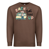Chestnut back that thing up Premium Sweatshirt - MaliasSmallBusiness