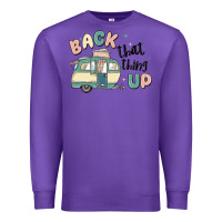 Purple back that thing up Premium Sweatshirt - MaliasSmallBusiness