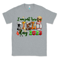 Heather Grey i am just here for field day  2023 Classic Tee - AdoDesignShop