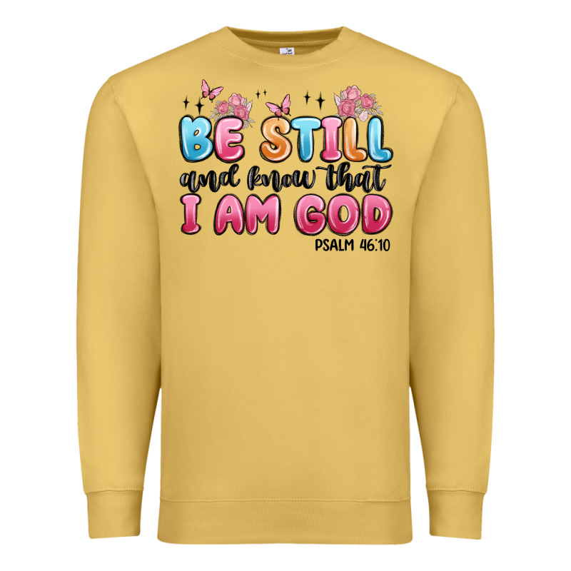 Be Still And Know That I Am God Psalm 46 10 Premium Sweatshirt by MaliasSmallBusiness | Teevron