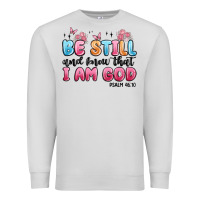Dove Grey be still and know that i am god psalm 46 10 Premium Sweatshirt - MaliasSmallBusiness