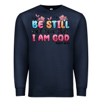 Navy be still and know that i am god psalm 46 10 Premium Sweatshirt - MaliasSmallBusiness