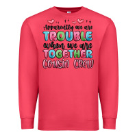 Cardinal apparently we are trouble when we are together cou Premium Sweatshirt - MaliasSmallBusiness