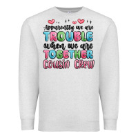 Oatmeal Heather apparently we are trouble when we are together cou Premium Sweatshirt - MaliasSmallBusiness