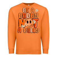 Carrot be a buddy not a bully Premium Sweatshirt - MaliasSmallBusiness