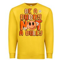 Lemon be a buddy not a bully Premium Sweatshirt - MaliasSmallBusiness