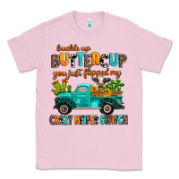 Bubblegum Pink buckle up buttercup you just flipped my crazy heif Classic Tee - AdoDesignShop