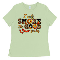 Matcha i only smoke the good smokes Ladies Tee - AdoDesignShop