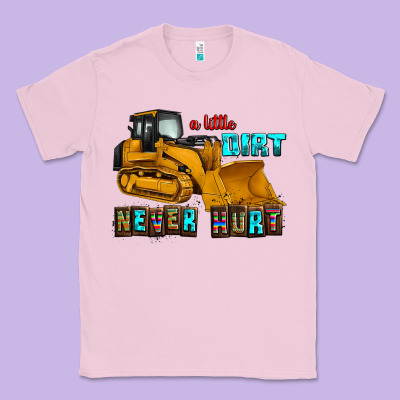 A Little Dirt Never Hurt Classic Tee Designed By Adodesignshop