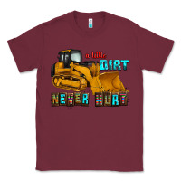 Burgundy a little dirt never hurt Classic Tee - AdoDesignShop
