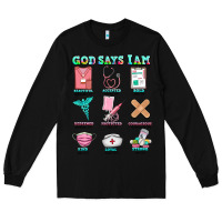 Black nurse god says i am  nurse elements Long Sleeve Tee - AdoDesignShop