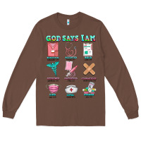 Chestnut nurse god says i am  nurse elements Long Sleeve Tee - AdoDesignShop