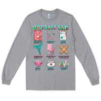 Heather Grey nurse god says i am  nurse elements Long Sleeve Tee - AdoDesignShop