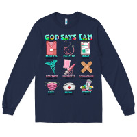 Navy nurse god says i am  nurse elements Long Sleeve Tee - AdoDesignShop