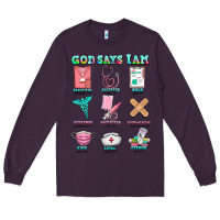 Plum nurse god says i am  nurse elements Long Sleeve Tee - AdoDesignShop