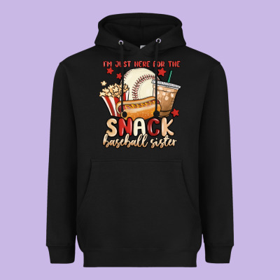 I'm Just Here For The Snack Baseball Sister Heavyweight Hoodie Designed By Maliassmallbusiness